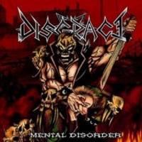 Disgrace (MEX) : Mental Disorder